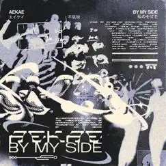 By My Side - Single by Aekae album reviews, ratings, credits