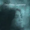 The Final Lamento song lyrics