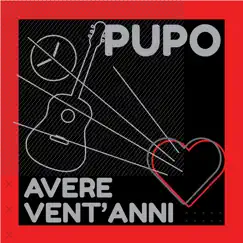 Avere Vent'anni - Single by Pupo album reviews, ratings, credits
