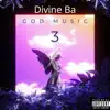 God Music 3 - Single album lyrics, reviews, download