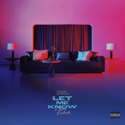 Let Me Know - Single by Damar Jackson & Chris Echols album reviews, ratings, credits