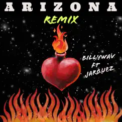 ARIZONA REMIX (feat. JARQUEZ) - Single by Billywav album reviews, ratings, credits