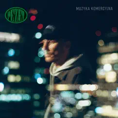Muzyka Komercyjna (Deluxe) by Pezet album reviews, ratings, credits