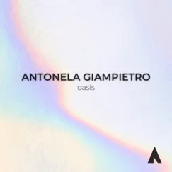 Oasis - Single by Antonela Giampietro album reviews, ratings, credits