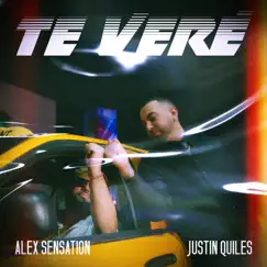 Te Veré - Single by Alex Sensation & Justin Quiles album reviews, ratings, credits