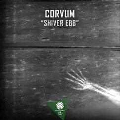 Shiver EBB - Single by Corvum album reviews, ratings, credits