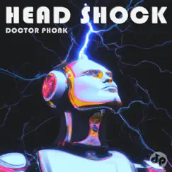 Head Shock - Single by Doctor phonk album reviews, ratings, credits