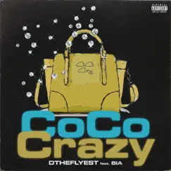 Coco Crazy (feat. BIA) - Single by Dtheflyest album reviews, ratings, credits