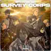 Survey Corps! (feat. HalaCG, 954mari, Ham Sandwich, Connor Quest!, Aerial Ace, FrivolousShara & WYT) song lyrics