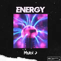 Energy - Single by Marx P album reviews, ratings, credits