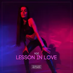 Lesson In Love - Single by YOZ album reviews, ratings, credits