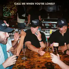 Call Me When You're Lonely - Single by Huey Mack album reviews, ratings, credits