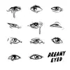 Dreamy Eyed - Single album lyrics, reviews, download