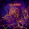 Flashy! - Single album lyrics, reviews, download