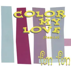 Color My Love (Jump for Joy Radio Edit) Song Lyrics