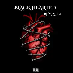 Black Hearted - Single by BHM Zilla album reviews, ratings, credits