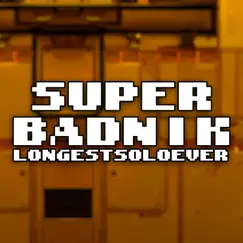 Superbadnik (Silver Sonic FNF Never-Ever) - Single by LongestSoloEver album reviews, ratings, credits