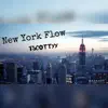 NewYork Flow (feat. TScottyy) song lyrics