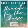 Reach for the Stars (Remix) - Single album lyrics, reviews, download