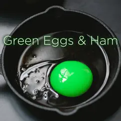 Green Eggs and Ham (feat. G-Star & Lady A) Song Lyrics