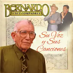 Su Voz y Sus Canciones by Bernardo y Sus Compadres album reviews, ratings, credits