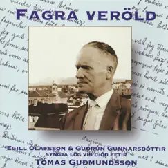 Fagra veröld by Stefán S. Stefánsson, Guðrún Gunnarsdóttir & Egill Olafsson album reviews, ratings, credits
