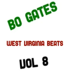 West Virginia Beats, Vol. 8 by Bo Gates album reviews, ratings, credits