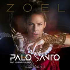 Palo Santo (feat. Herbert Quinteros) - Single by Zoel album reviews, ratings, credits