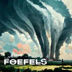Fifty Five Tornadoes - EP by The Foefels album reviews, ratings, credits