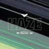 Haze (feat. The Twilight Sad) [The Twilight Sad Remix] - Single album lyrics, reviews, download