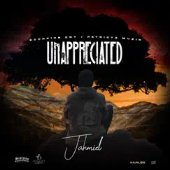 Unappreciated - Single by Jahmiel album reviews, ratings, credits