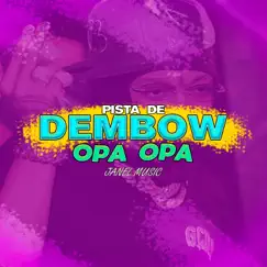 Pista De Dembow (Opa Opa) Song Lyrics