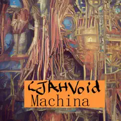 Machina - EP by CJahVoid album reviews, ratings, credits
