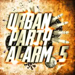 Urban Party Alarm 5 by Various Artists album reviews, ratings, credits