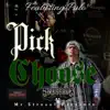 Pick And Choose (feat. Palo 30) - Single album lyrics, reviews, download