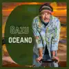 Oceano album lyrics, reviews, download
