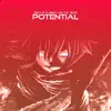 Potential - Single album lyrics, reviews, download