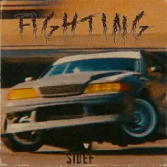 Fighting - Single by SIDEF album reviews, ratings, credits