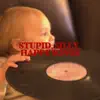 Stupid, Silly, Happy Songs album lyrics, reviews, download