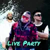 Live Party (feat. عفروتو & Harfosh) - Single album lyrics, reviews, download