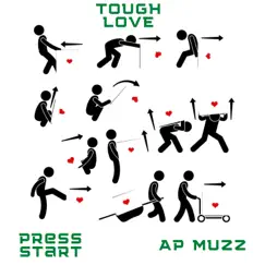 Tough Love - Single by AP Muzz album reviews, ratings, credits