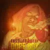 Dope Boy - Single album lyrics, reviews, download