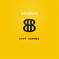 Last Summer - Single by BachBeats album reviews, ratings, credits