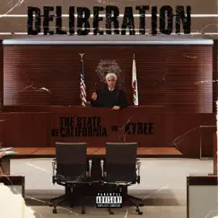 Deliberation (feat. Louie Ray & Rmc Mike) - Single by Kyree Da P album reviews, ratings, credits