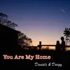 You Are My Home song lyrics