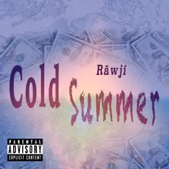 Cold Summer - Single by Rāwjí album reviews, ratings, credits