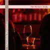 The Perfect Drink album lyrics, reviews, download