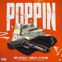 Poppin (feat. Young Jr) - Single by Footz the Beast & LV tha Don album reviews, ratings, credits