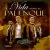 La Vida Pone el Palenque - Single album lyrics, reviews, download