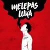 Melepas Luka - Single album lyrics, reviews, download